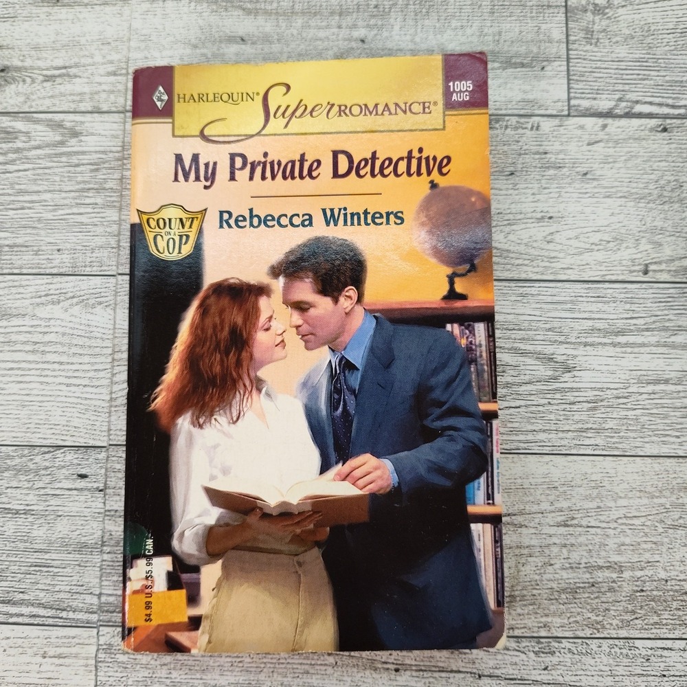 My Private Detective Rebecca Winters 2001‎ Harlequin Superromance 1005 Paperback